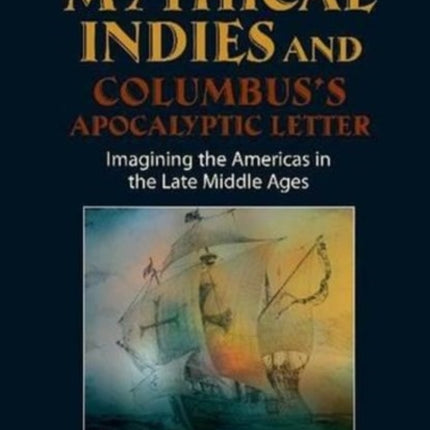 Mythical Indies and Columbus's Apocalyptic