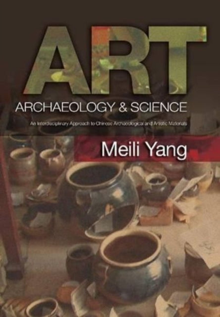 Art, Archaeology & Science: An Interdisciplinary