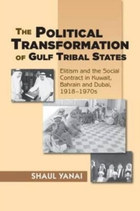 Political Transformation of Gulf Tribal States: