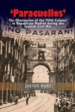 'Paracuellos': The Elimination of the 'Fifth