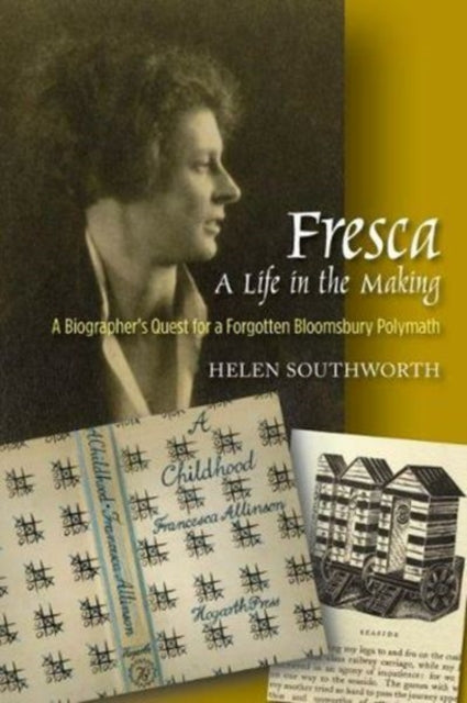 Fresca -- A Life in the Making: A Biographer's
