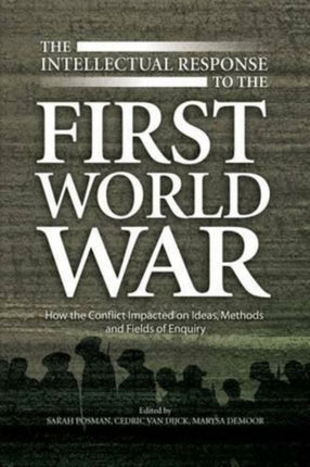 Intellectual Response to the First World War: How
