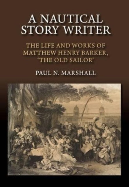 Nautical Story Writer: The Life and Works of