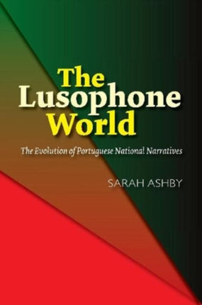 The Lusophone World: The Evolution of Portuguese