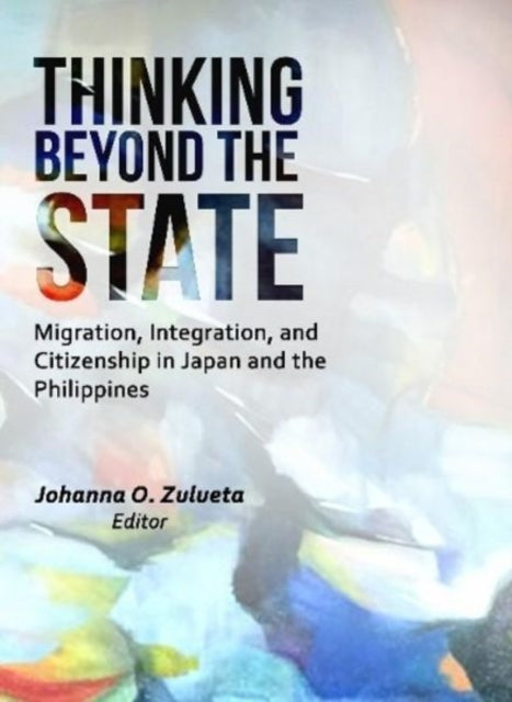 Thinking Beyond the State: Migration,