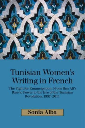 Tunisian Women's Writing in French: The Fight for