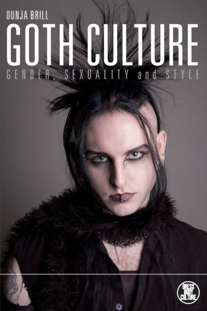 Goth Culture: Gender, Sexuality and Style