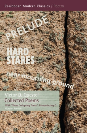 Collected Poems: With "These Collapsing Times": Remembering Q