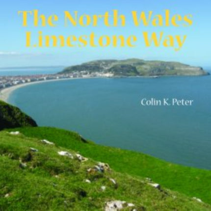 North Wales Limestone Way, The