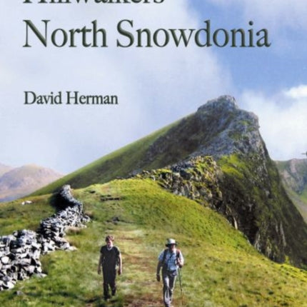 Hillwalkers' North Snowdonia