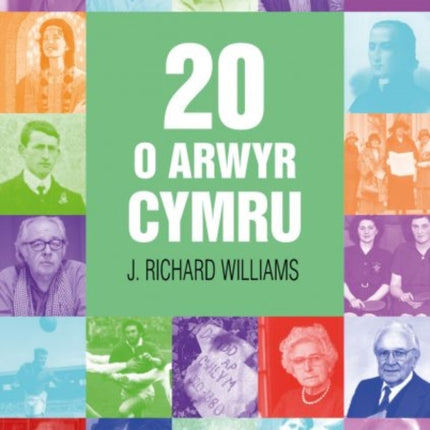 Cyfres Amdani: 20 o Arwyr Cymru