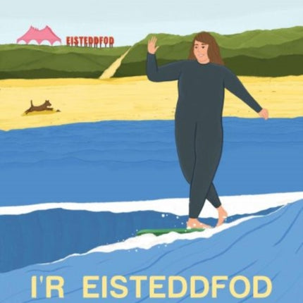 Cyfres Amdani: I'r Eisteddfod