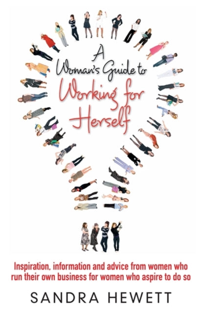 A Woman's Guide To Working For Herself: