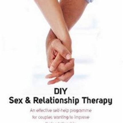 DIY Sex & Relationship Therapy: An Effective