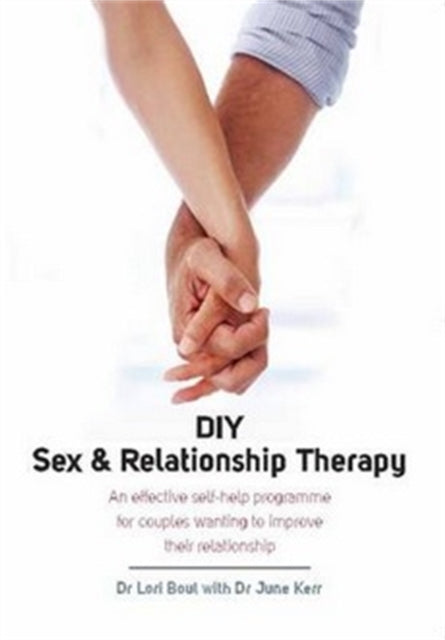DIY Sex & Relationship Therapy: An Effective