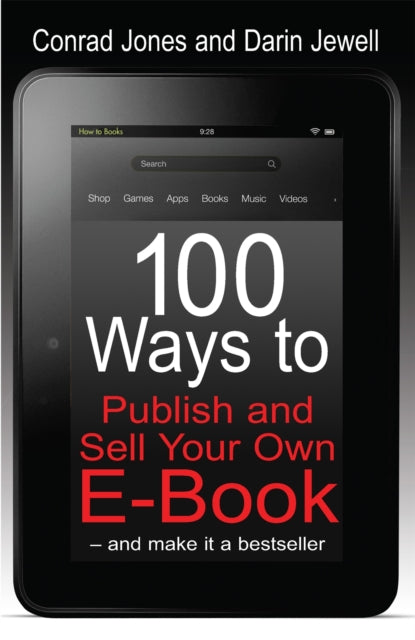 100 Ways To Publish and Sell Your Own Ebook