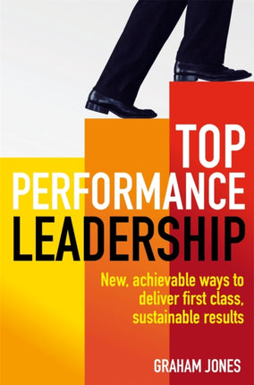 Top Performance Leadership: A dynamic and