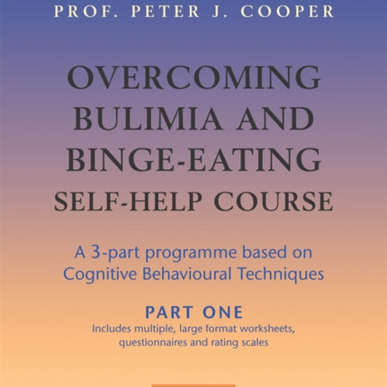 Overcoming Bulimia Selfhelp Course A Selfhelp