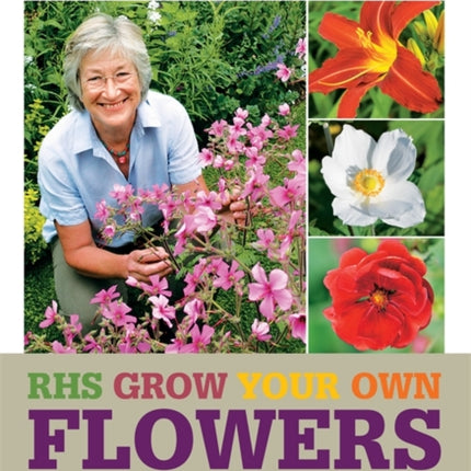 RHS Grow Your Own Flowers