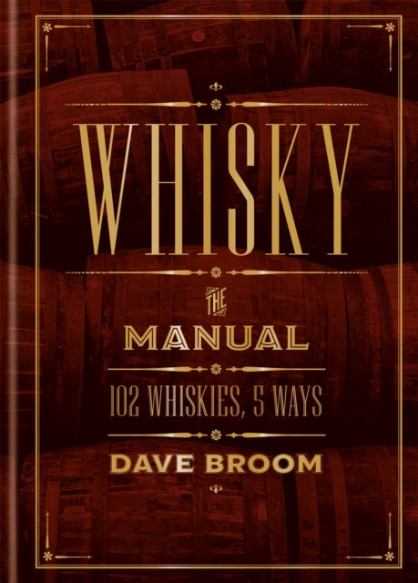 Whisky The Manual