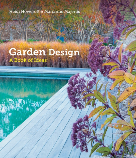 Garden Design: A Book of Ideas