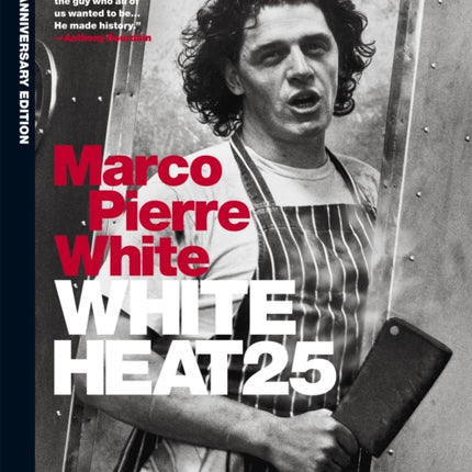 White Heat 25: 25th anniversary edition