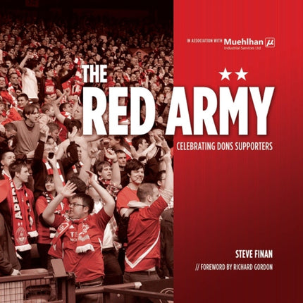 The Red Army: Celebrating Dons Supporters