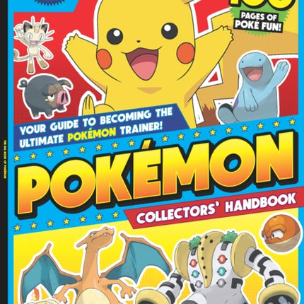 110% Gaming Presents: The Pokémon Collectors’ Handbook