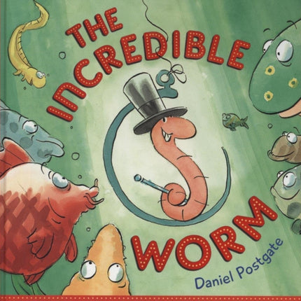 The Incredible Worm