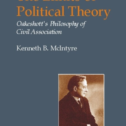 Limits of Political Theory: Oakeshott's Philosophy of Civil Association