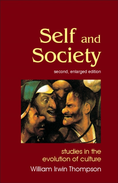 Self and Society: Studies in the Evolution of Culture