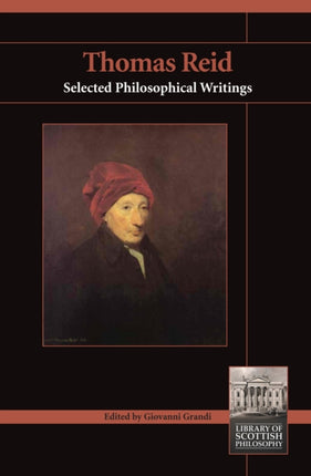 Thomas Reid: Selected Philosophical Writings