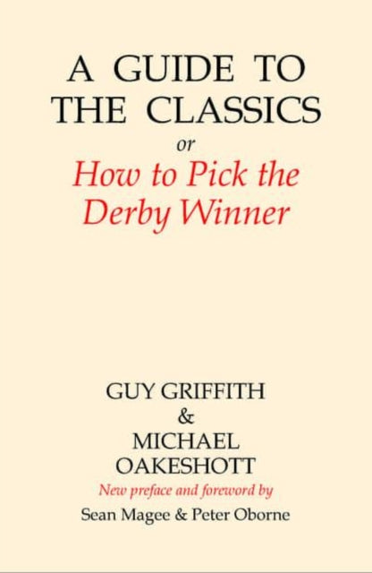 A Guide to the Classics: Or How to Pick the Derby Winner