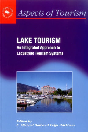 Lake Tourism: An Integrated Approach to