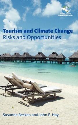 Tourism and Climate Change: Risks and
