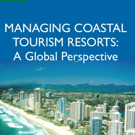 Managing Coastal Tourism Resorts: A Global