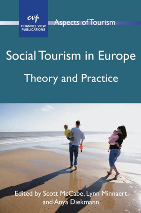 Social Tourism in Europe: Theory and Practice