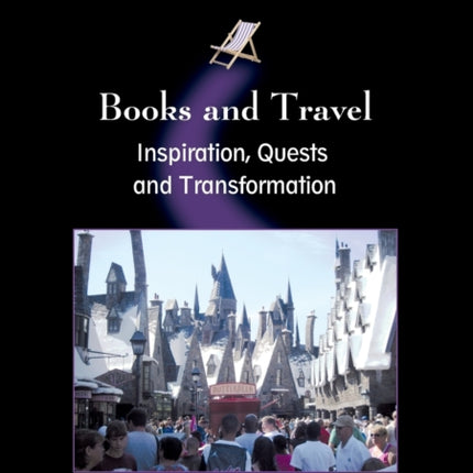 Books and Travel: Inspiration, Quests and