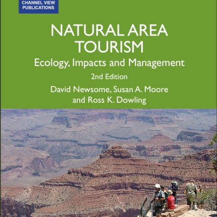 Natural Area Tourism: Ecology, Impacts and