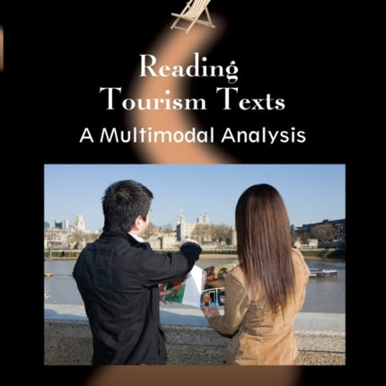 Reading Tourism Texts: A Multimodal Analysis