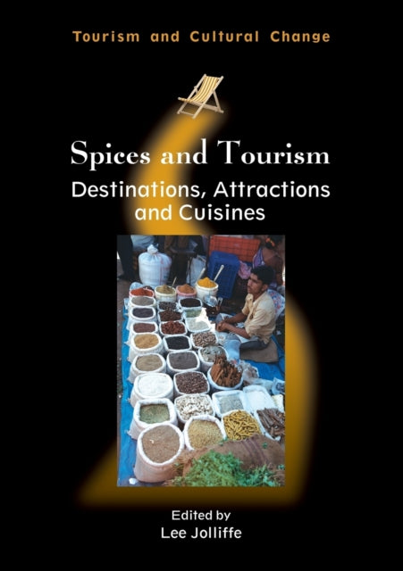 Spices and Tourism: Destinations, Attractions and