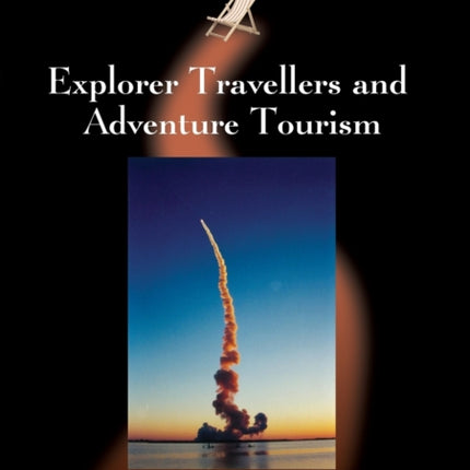 Explorer Travellers and Adventure Tourism
