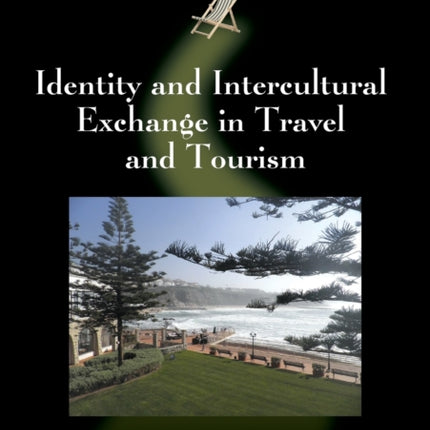 Identity and Intercultural Exchange in Travel and