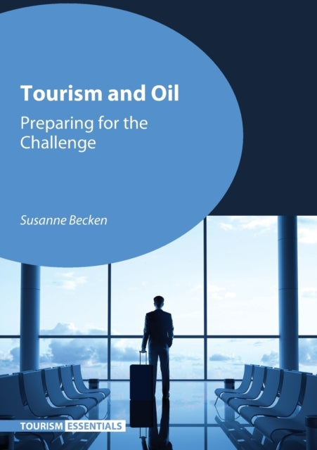 Tourism and Oil: Preparing for the Challenge