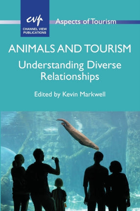 Animals and Tourism: Understanding Diverse