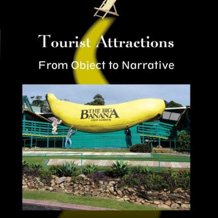 Tourist Attractions: From Object to Narrative