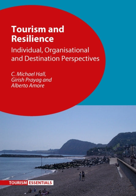 Tourism and Resilience: Individual,