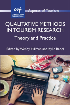 Qualitative Methods in Tourism Research: Theory