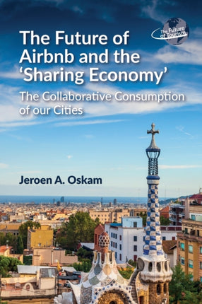 The Future of Airbnb and the ‘Sharing Economy’: