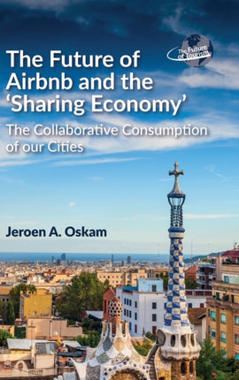 The Future of Airbnb and the ‘Sharing Economy’:
